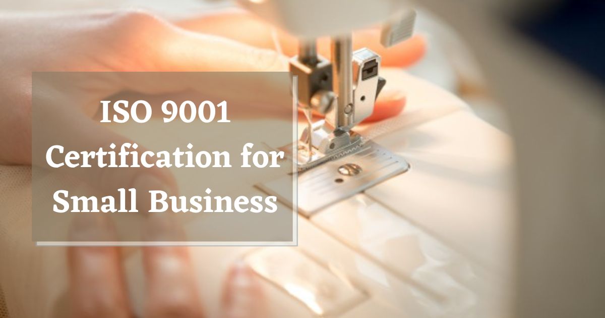 ISO 9001-2015 Certification Causes Evolution of Small Businesses